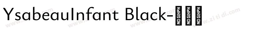YsabeauInfant Black字体转换
